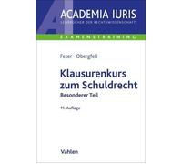 Karl-Heinz Feze Klausurenkurs zum Schuldrecht Besonderer Teil (Copertina rigida)