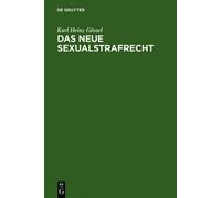 Karl Heinz Gössel Das neue Sexualstrafrecht (Copertina rigida)