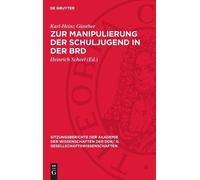 Karl-Heinz Günthe Zur Manipulierung Der Schuljugend in Der Br (Copertina rigida)