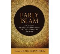 Karl-Heinz Ohlig Early Islam (Copertina rigida)