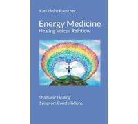 Karl-Heinz Rauscher Energy Medicine (Tascabile)