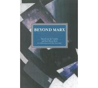 Karl Heinz Roth Beyond Marx: Confronting Labour-history And The Conc (Tascabile)