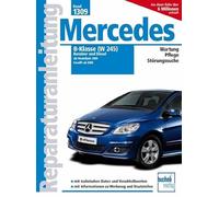 Karl-Heinz Schn Mercedes B-Klasse (W245) Benziner und Diesel: Benzin (Tascabile)