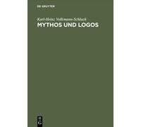 Karl-Heinz Volkmann-Schluck Mythos und Logos (Copertina rigida)