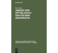Karl Helm Abriß der mittelhochdeutschen Grammatik (Tascabile)