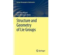 Karl-Hermann Neeb Joachim Hi Structure and Geometry of Lie G (Copertina rigida)