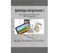Karl-Hermann Rollke Android Apps with App Inventor 2 (Tascabile)