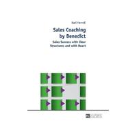 Karl Herndl Sales Coaching by Benedict (Copertina rigida)