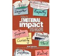 Karl Iglesias Writing for Emotional Impact (Tascabile)