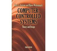 Karl J. Åström Björn Wittenmark Computer-Controlled Systems (Tascabile)