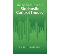 Karl J Astrom Introduction to Stochastic Control Theory (Tascabile)