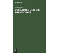 Karl Jaspers Descartes Und Die Philosophie (Copertina rigida)