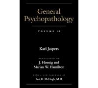 Karl Jaspers General Psychopathology (Tascabile)