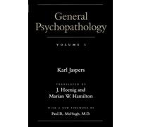 Karl Jaspers General Psychopathology (Tascabile)