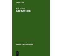 Karl Jaspers Nietzsche (Copertina rigida) De Gruyter Studienbuch