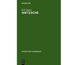 Karl Jaspers Nietzsche (Copertina rigida) De Gruyter Studienbuch