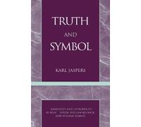 Karl Jaspers Truth and Symbol (Tascabile)
