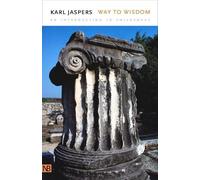 Karl Jaspers Way to Wisdom (Tascabile)