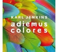 Karl Jenkins Karl Jenkins: Adiemus Colores (CD) Album