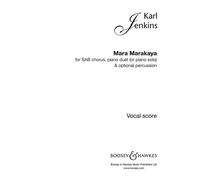 Karl Jenkins Mara Marakaya: gemischter Chor (SAB) und Klavierduett (Sheet Music)