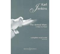 Karl Jenkins The Armed Man - A Mass for Peace (Complete) (Sheet Music)