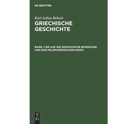 Karl Julius Bel Bis Auf Die Sophistische Bewegung Und Den Pel (Copertina rigida)
