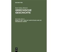 Karl Julius Beloc Bis Auf Aristoteles Und Die Eroberung Asien (Copertina rigida)