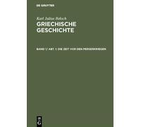 Karl Julius Beloch Die Zeit vor den Perserkriegen (Copertina rigida)