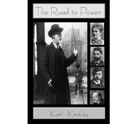 Karl Kautsky The Road to Power (Tascabile)