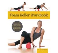 Karl Knopf Foam Roller Workbook (Tascabile)