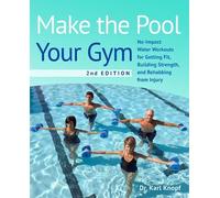 Karl Knopf Make the Pool Your Gym, 2nd Edition (Tascabile)