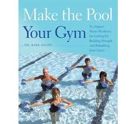 Karl Knopf Make the Pool Your Gym (Tascabile)