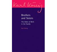 Karl König Brothers and Sisters (Tascabile) Karl König Archive