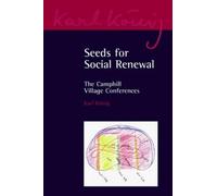 Karl König Seeds for Social Renewal (Tascabile) Karl König Archive