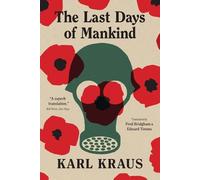Karl Kraus The Last Days of Mankind (Tascabile)