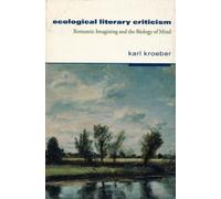 Karl Kroeber Ecological Literary Criticism (Tascabile)