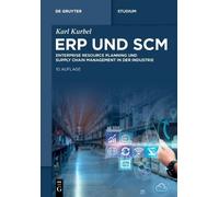 Karl Kurbel Erp Und SCM (Tascabile) de Gruyter Studium