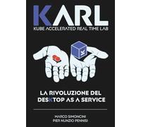 KARL: LA RIVOLUZIONE DEL DESKTOP AS A SERVICE