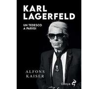 Karl Lagerfeld. Un tedesco a Parigi