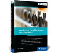 Karl Liebstuckel Configuring Plant Maintenance in SAP S/4HANA (Copertina rigida)