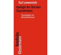 Karl Loewenstein Apologie Des Liberalen Staatsdenkens (Tascabile)