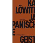 Karl Löwith Der japanische Geist: Mit e. Vorw. v. Lorenz Jäger (Fröh (Tascabile)