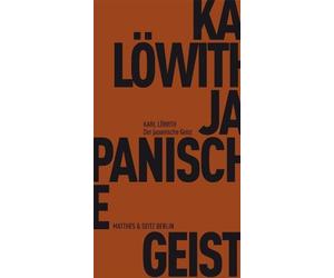 Karl Löwith Der japanische Geist: Mit e. Vorw. v. Lorenz Jäger (Fröh (Tascabile)