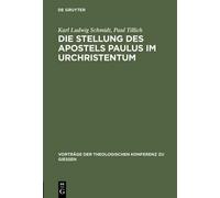 Karl Ludwig Schmidt P Die Stellung des Apostels Paulus im Ur (Copertina rigida)