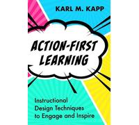 Karl M. Kapp Action-First Learning (Tascabile)