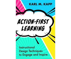Karl M. Kapp Action-First Learning (Tascabile)
