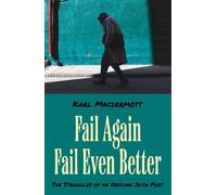 Karl MacDermott Fail Again Fail Even Better (Tascabile)