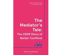 Karl Mackie, CBE Eileen Carroll, KC (Hon) The Mediator's Tale (Tascabile)