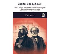 Karl Marx Capital Vol. 1, 2, & 3: The Only Complete and Unabr (Copertina rigida)