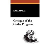 Karl Marx Critique of the Gotha Program (Tascabile)